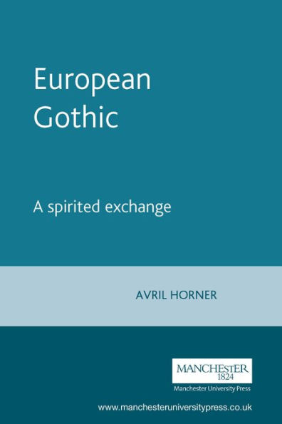 European Gothic: A spirited exchange