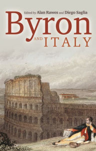 Title: Byron and Italy, Author: Alan Rawes