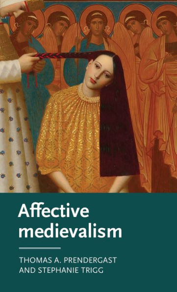 Affective medievalism: Love, abjection and discontent