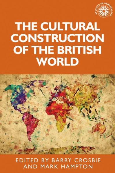 the cultural construction of British world