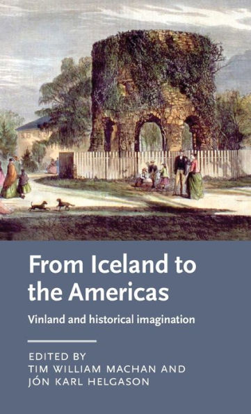 From Iceland to the Americas: Vinland and historical imagination