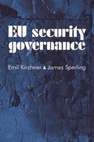 Title: EU security governance, Author: Emil Kirchner