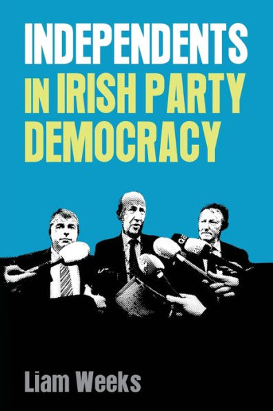 Independents Irish party democracy