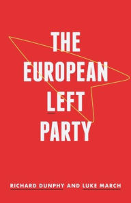 Title: The European Left Party, Author: Luke March