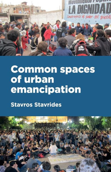 Common spaces of urban emancipation