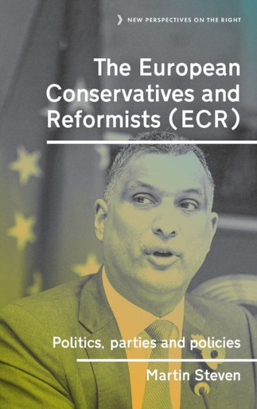 The European Conservatives and Reformists (ECR): Politics, parties policies