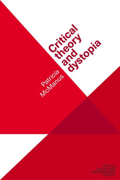 Critical theory and dystopia