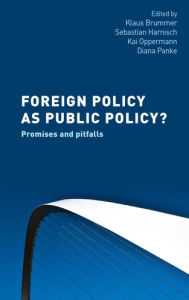 Title: Foreign policy as public policy?: Promises and pitfalls, Author: Klaus Brummer