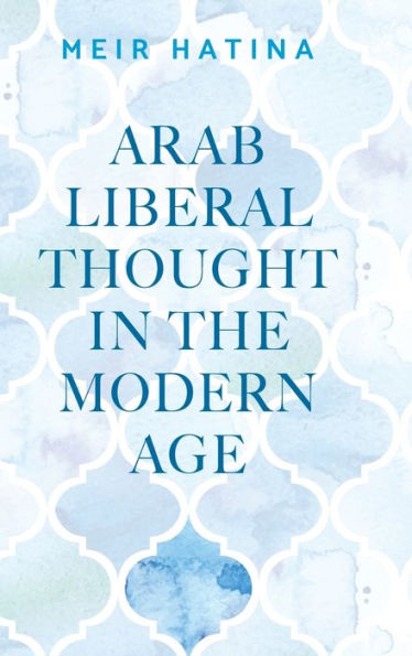 Arab liberal thought the modern age
