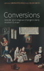 Conversions: Gender and religious change in early modern Europe