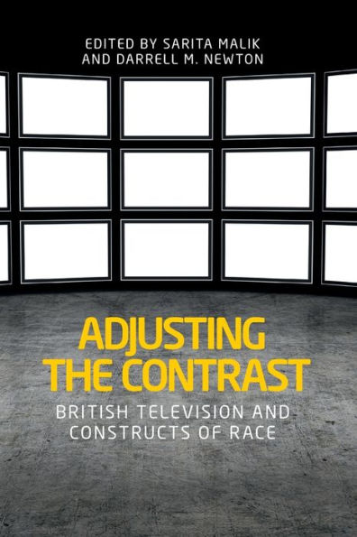 Adjusting the contrast: British television and constructs of race