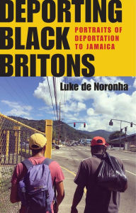 Ebook free download to memory card Deporting Black Britons: Portraits of deportation to Jamaica PDF MOBI in English