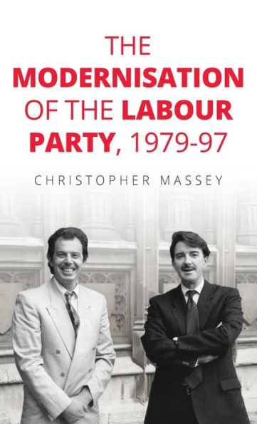 the modernisation of Labour Party, 1979-97