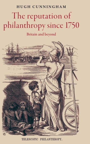 The reputation of philanthropy since 1750: Britain and beyond