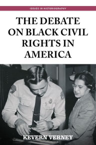 Title: The debate on black civil rights in America: Second edition, Author: Kevern Verney