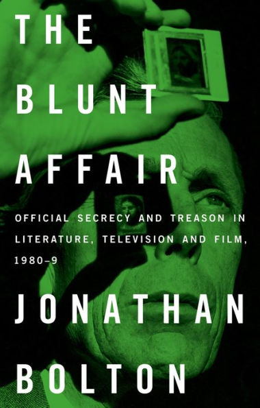 The Blunt Affair: Official secrecy and treason literature, television film, 1980-89