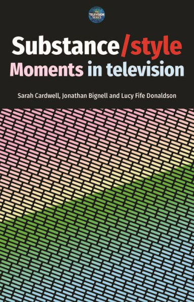 Substance / style: Moments in television