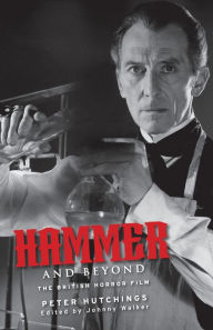 Title: Hammer and beyond: The British horror film, Author: Peter Hutchings