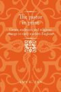 The pastor in print: Genre, audience, and religious change in early modern England