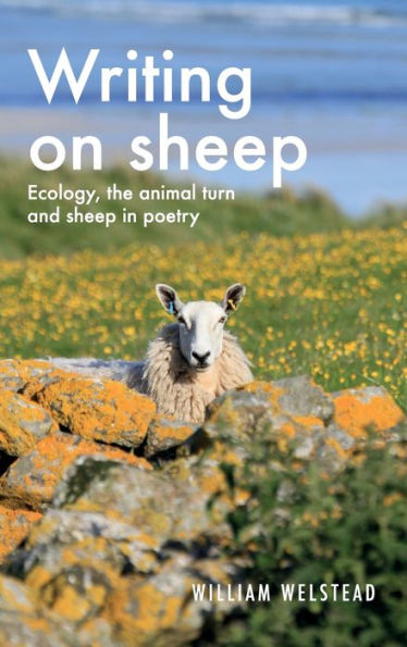 Writing on sheep: Ecology, the animal turn and sheep poetry
