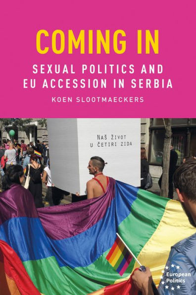 Coming in: Sexual politics and EU accession Serbia