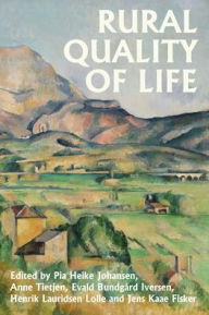 Title: Rural quality of life, Author: Pia Heike Johansen