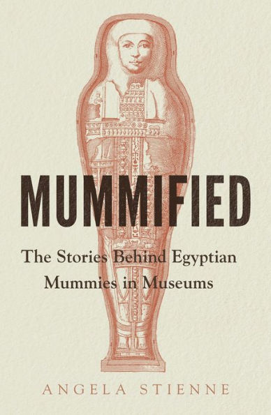 Mummified: The stories behind Egyptian mummies museums