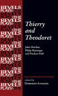 Thierry and Theodoret: John Fletcher, Philip Massinger and Nathan Field