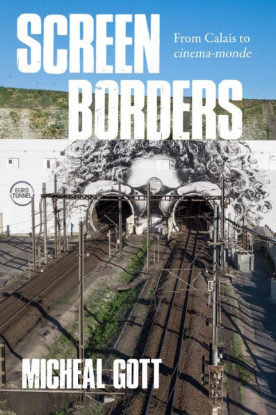 Screen borders: From Calais to