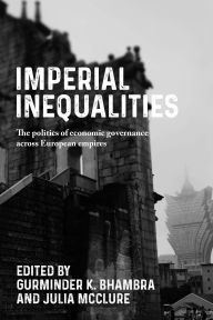 Rapidshare free download of ebooks Imperial Inequalities: The politics of economic governance across European empires MOBI