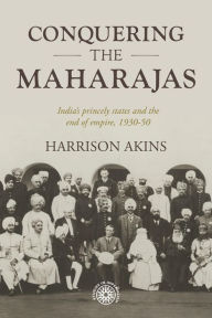 Electronics book pdf download Conquering the maharajas: India's princely states and the end of empire, 1930-50 9781526190840 