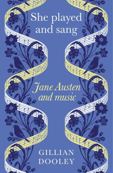 She played and sang: Jane Austen and music