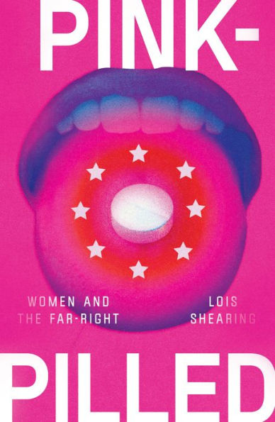 Pink-pilled: Women and the far right