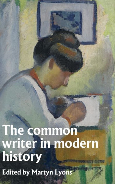 The common writer in modern history