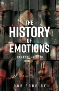 Books in pdf download free The history of emotions: Second edition by Rob Boddice