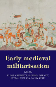 Title: Early medieval militarisation, Author: Ellora Bennett