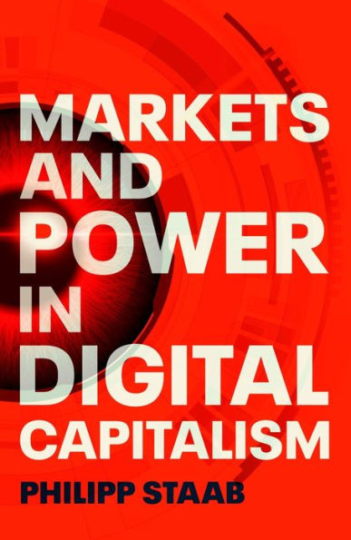 Markets and power digital capitalism