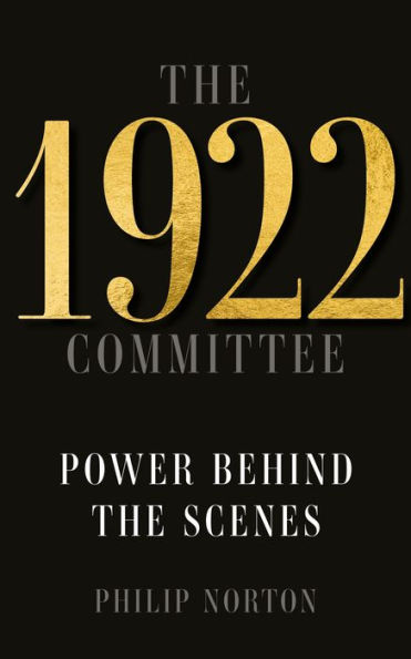 the 1922 Committee: Power behind scenes