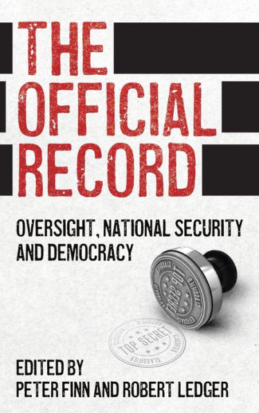 The Official Record: Oversight, national security and democracy