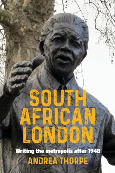 South African London: Writing the metropolis after 1948