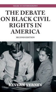 Title: The debate on black civil rights in America: Second edition, Author: Kevern Verney