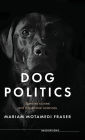 Dog politics: Species stories and the animal sciences