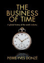 The business of time: A global history of the watch industry