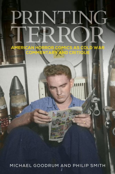 Printing terror: American horror comics as Cold War commentary and critique