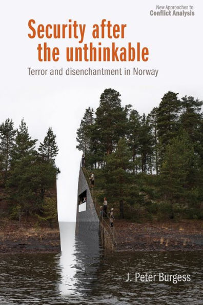 Security after the unthinkable: Terror and disenchantment Norway