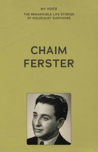 Title: My Voice: Chaim Ferster, Author: The Fed