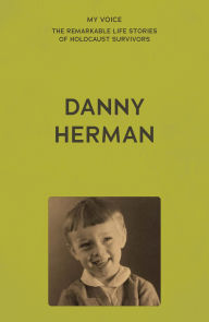 Title: My Voice: Danny Herman, Author: Danny Herman