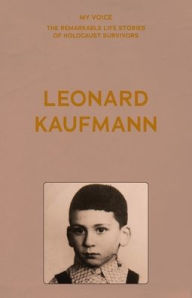 Title: My Voice: Leonard Kaufmann, Author: The Fed