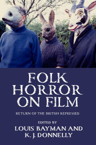 Free google books downloader Folk horror on film: Return of the British repressed 9781526191205  in English