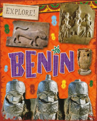 Title: Explore!: Benin, Author: Leung Wo Wong